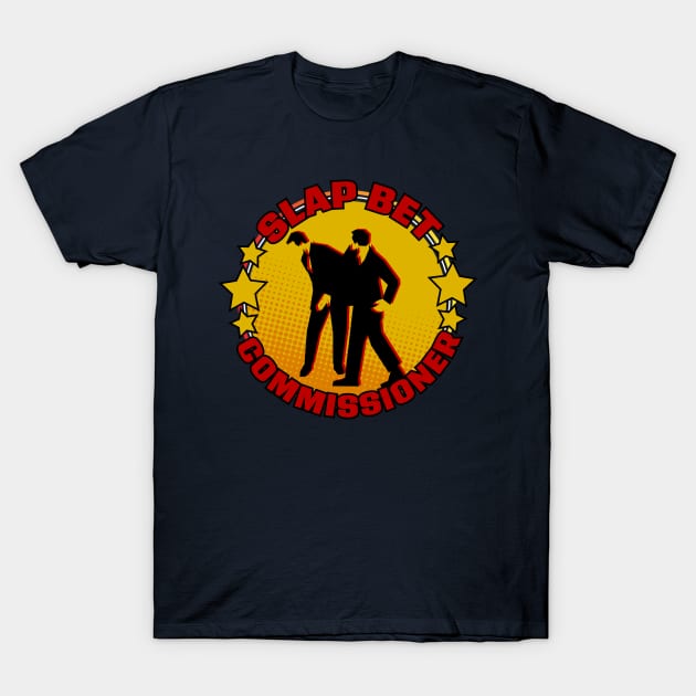 Slap Bet Commissioner T-Shirt by Meta Cortex